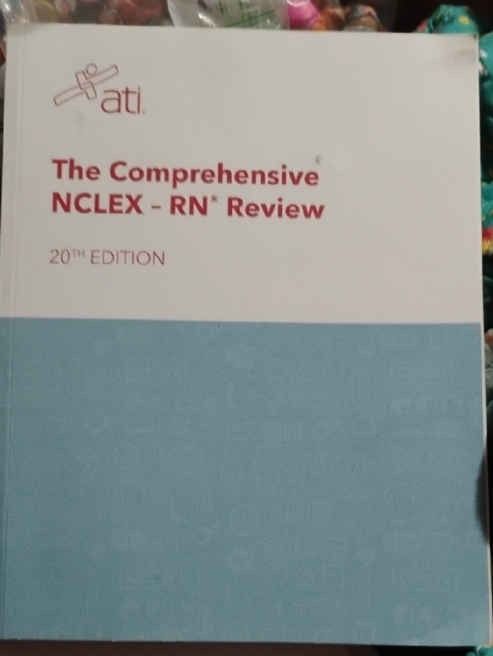 Nclex ATI The Comprehensive NCLEX-RN Review — White & Light Blue, 20th Edition